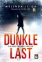Melinda Leigh: Dunkle Last, Buch
