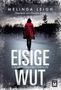 Melinda Leigh: Eisige Wut, Buch