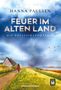 Hanna Paulsen: Feuer im Alten Land, Buch