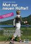 Heidi Rauch: Mut zur neuen Hüfte!! - Neuauflage, Buch