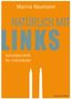 Marina Neumann: Natürlich mit links - Schreiblernheft für Linkshänder, Buch