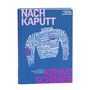 Ines Labedzki: Nach kaputt kommt schöner, Buch