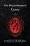 Jasmyn Morning: The Shadowbearer's Curse, Buch