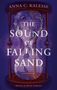 Anna C. Kalesse: The Sound of Falling Sand, Buch