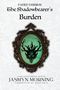 Jasmyn Morning: (FADED VERSION) The Shadowbearer's Burden, Buch