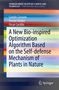 Camilo Caraveo: A New Bio-inspired Optimization Algorithm Based on the Self-defense Mechanism of Plants in Nature, Buch
