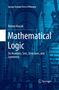 Roman Kossak: Mathematical Logic, Buch