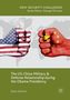 James Johnson: The US-China Military and Defense Relationship during the Obama Presidency, Buch