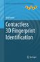 Ajay Kumar: Contactless 3D Fingerprint Identification, Buch