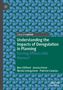 Ben Clifford: Understanding the Impacts of Deregulation in Planning, Buch