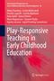 Niklas Pramling: Play-Responsive Teaching in Early Childhood Education, Buch