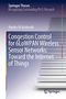 Hayder Al-Kashoash: Congestion Control for 6LoWPAN Wireless Sensor Networks: Toward the Internet of Things, Buch
