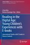 : Reading in the Digital Age: Young Children's Experiences with E-books, Buch