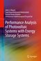 Saad Awad Mohamed Abdelwahab: Performance Analysis of Photovoltaic Systems with Energy Storage Systems, Buch