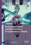 Justin Omar Johnston: Posthuman Capital and Biotechnology in Contemporary Novels, Buch