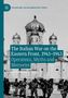 Bastian Matteo Scianna: The Italian War on the Eastern Front, 1941-1943, Buch