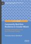 Franziska Alesso-Bendisch: Community Nutrition Resilience in Greater Miami, Buch