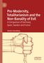 Steven Saxonberg: Pre-Modernity, Totalitarianism and the Non-Banality of Evil, Buch
