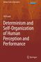 Till Frank: Determinism and Self-Organization of Human Perception and Performance, Buch