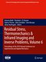 : Residual Stress, Thermomechanics & Infrared Imaging and Inverse Problems, Volume 6, Buch