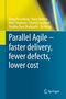 Doug Rosenberg: Parallel Agile ¿ faster delivery, fewer defects, lower cost, Buch