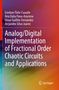 Esteban Tlelo-Cuautle: Analog/Digital Implementation of Fractional Order Chaotic Circuits and Applications, Buch