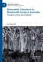 Eva Bischoff: Benevolent Colonizers in Nineteenth-Century Australia, Buch