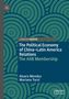 Mariano Turzi: The Political Economy of China-Latin America Relations, Buch