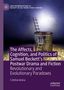 Cristina Ionica: The Affects, Cognition, and Politics of Samuel Beckett's Postwar Drama and Fiction, Buch