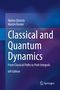 Walter Dittrich: Classical and Quantum Dynamics, Buch