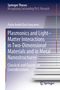 Paulo André Dias Gonçalves: Plasmonics and Light-Matter Interactions in Two-Dimensional Materials and in Metal Nanostructures, Buch