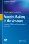 Antonio Augusto Rossotto Ioris: Frontier Making in the Amazon, Buch