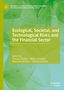 : Ecological, Societal, and Technological Risks and the Financial Sector, Buch