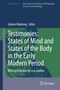 : Testimonies: States of Mind and States of the Body in the Early Modern Period, Buch