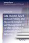 Jelena Ponocko: Data Analytics-Based Demand Profiling and Advanced Demand Side Management for Flexible Operation of Sustainable Power Networks, Buch