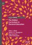 Søren S. E. Bengtsen: The Hidden Curriculum in Doctoral Education, Buch