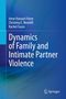 Irene Hanson Frieze: Dynamics of Family and Intimate Partner Violence, Buch