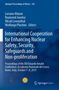 : International Cooperation for Enhancing Nuclear Safety, Security, Safeguards and Non-proliferation, Buch