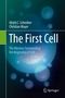 Ulrich C. Schreiber: The First Cell, Buch