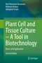 Karl-Hermann Neumann: Plant Cell and Tissue Culture - A Tool in Biotechnology, Buch