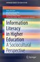 Jorge Winston Barbosa-Chacón: Information Literacy in Higher Education, Buch