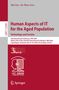 : Human Aspects of IT for the Aged Population. Technology and Society, Buch