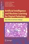 : Artificial Intelligence and Machine Learning for Digital Pathology, Buch