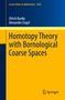 Alexander Engel: Homotopy Theory with Bornological Coarse Spaces, Buch