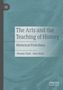 Alan Sears: The Arts and the Teaching of History, Buch