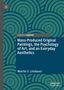 Martin S. Lindauer: Mass-Produced Original Paintings, the Psychology of Art, and an Everyday Aesthetics, Buch