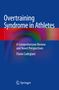 Flavio Cadegiani: Overtraining Syndrome in Athletes, Buch