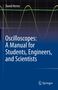 David Herres: Oscilloscopes: A Manual for Students, Engineers, and Scientists, Buch