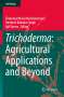 : Trichoderma: Agricultural Applications and Beyond, Buch