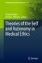 Theories of the Self and Autonomy in Medical Ethics, Buch